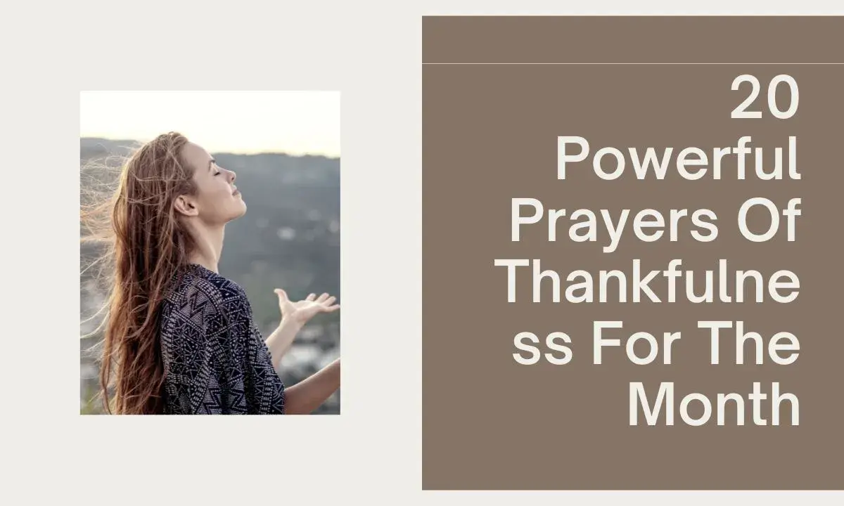 20 Powerful Prayers Of Thankfulness​ For The Month