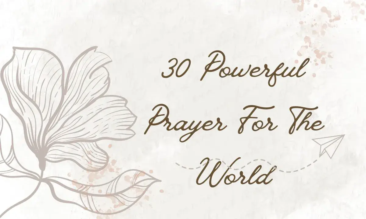 30 Powerful Prayer For The World​