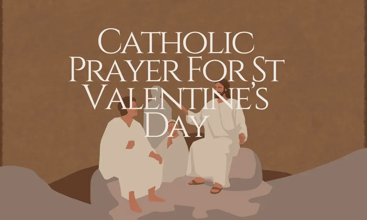 Catholic Prayer For St Valentine’s Day