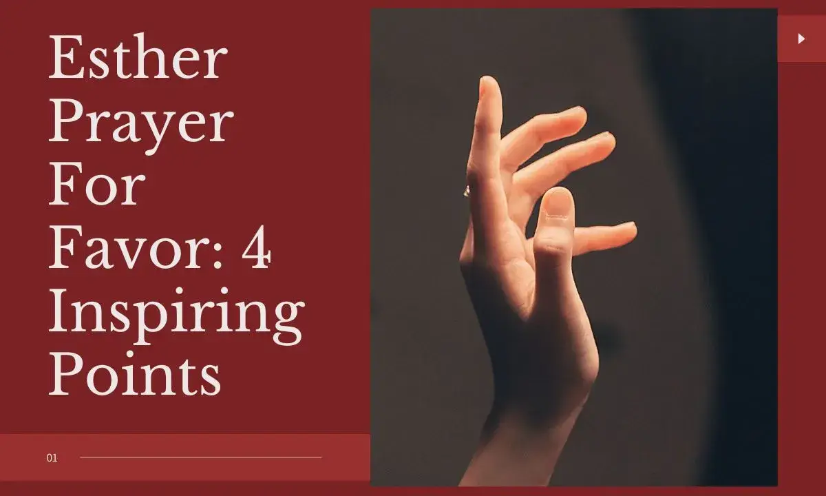 Esther Prayer For Favor: 4 Inspiring Points