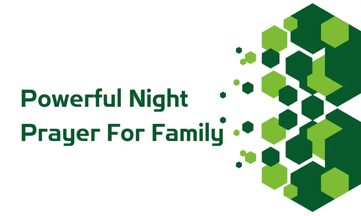 Powerful Night Prayer For Family​