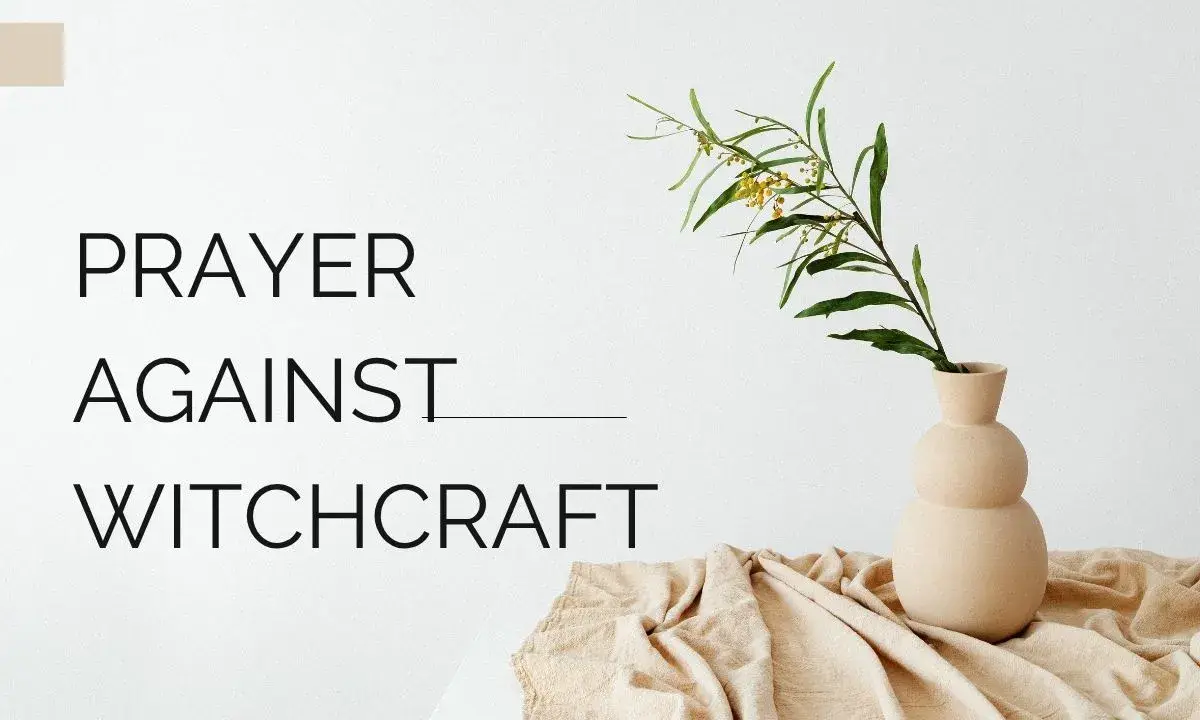 Prayer Against Witchcraft