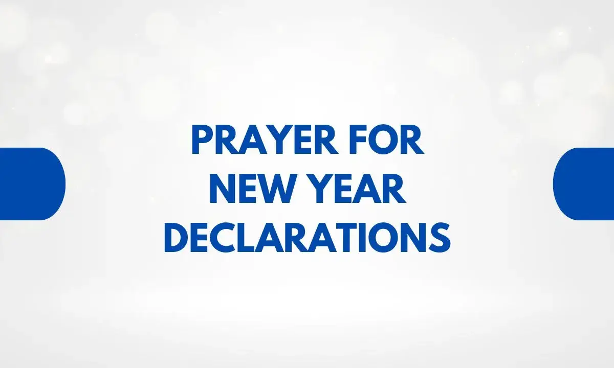 Prayer For New Year Declarations
