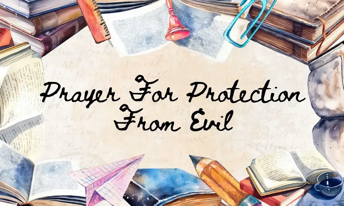 Prayer For Protection From Evil