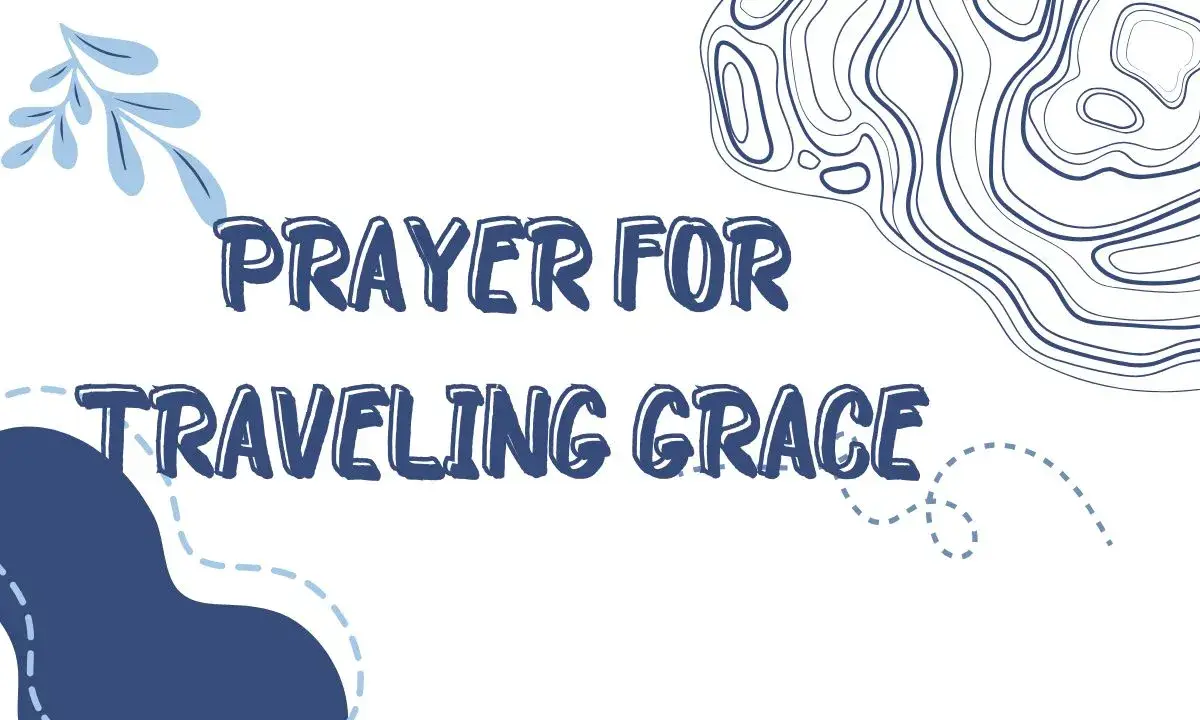 Prayer For Traveling Grace