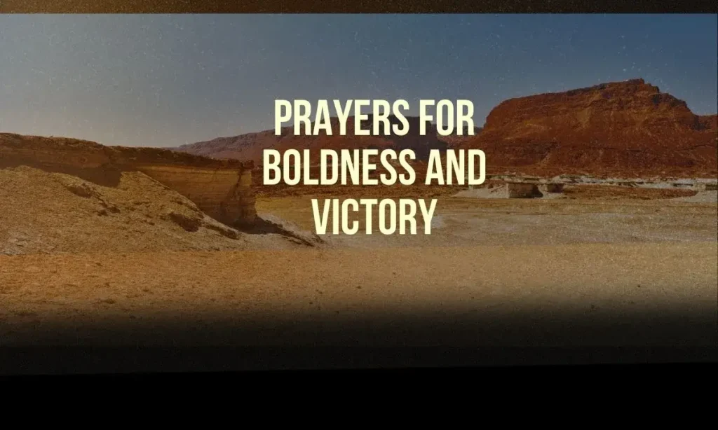 Prayers for Boldness and Victory