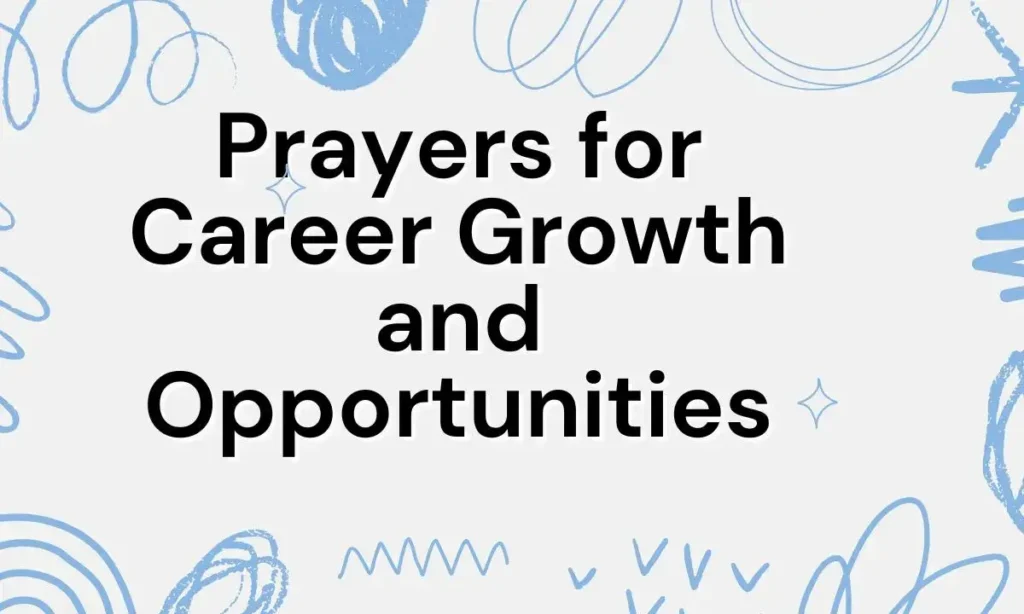 Prayers for Career Growth and Opportunities
