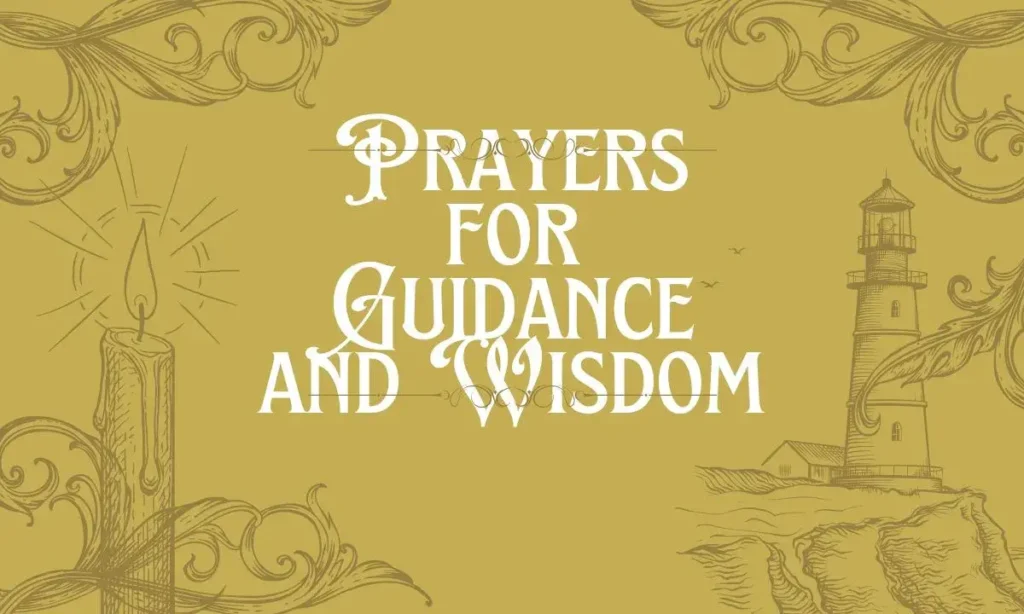 Prayers for Guidance and Wisdom