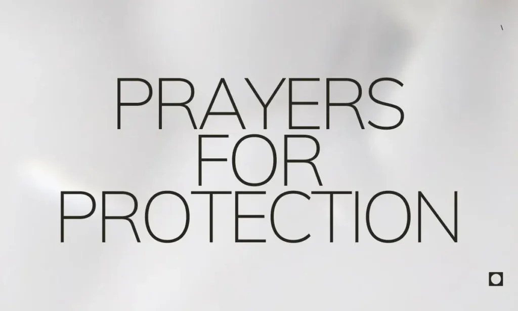 Prayers for Protection