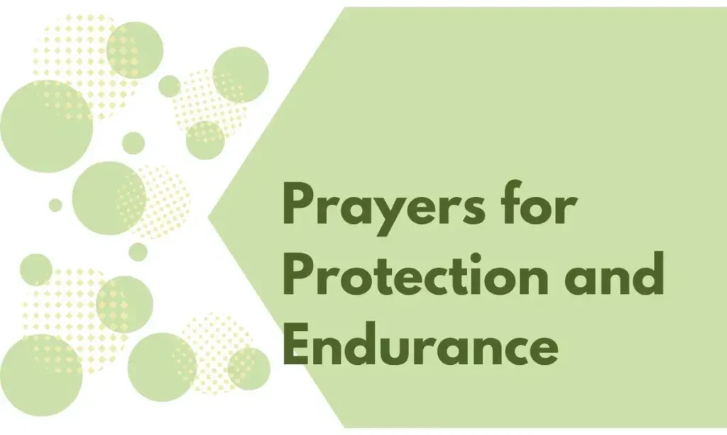 Prayers for Protection and Endurance