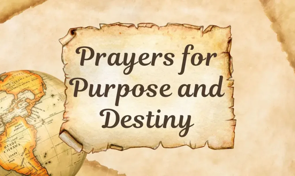 Prayers for Purpose and Destiny