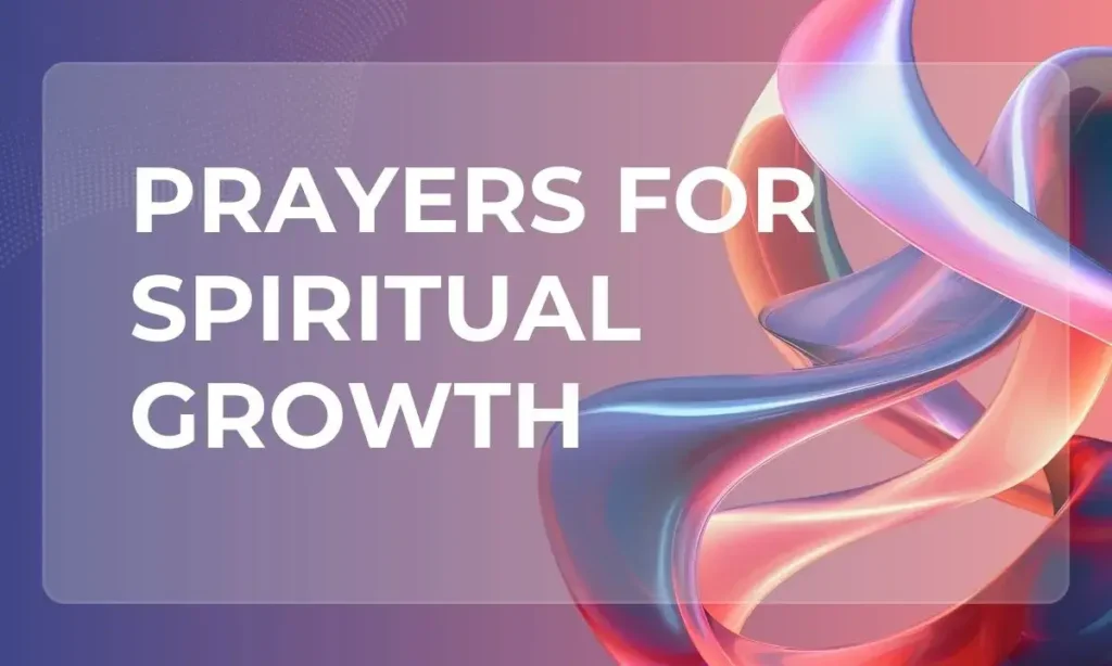 Prayers for Spiritual Growth
