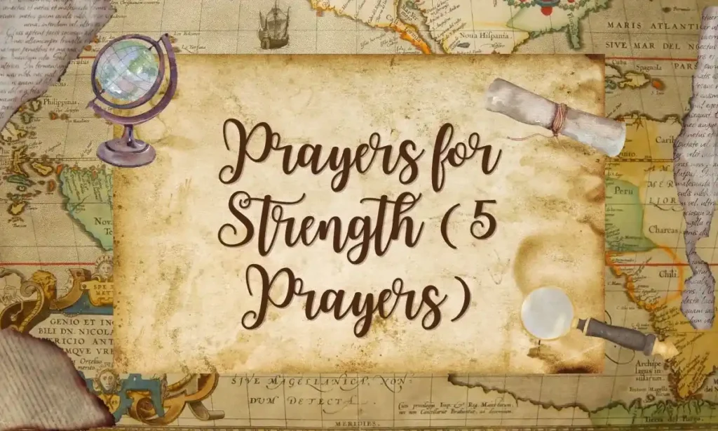 Prayers for Strength (5 Prayers)