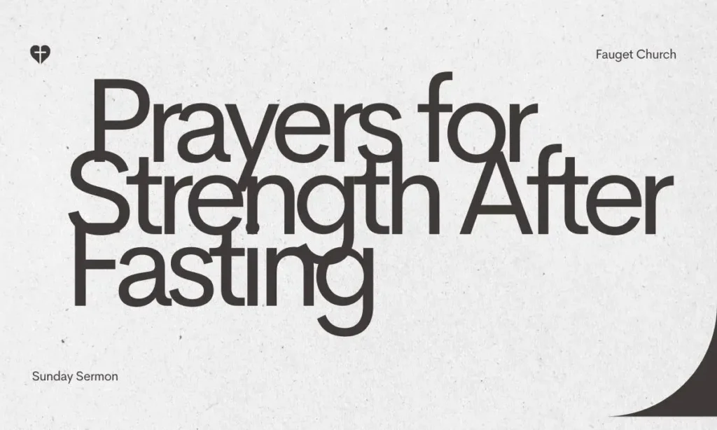  Prayers for Strength After Fasting