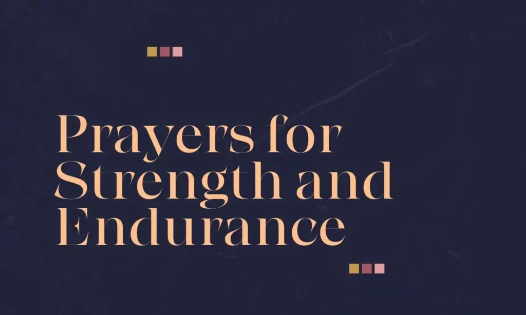 Prayers for Strength and Endurance