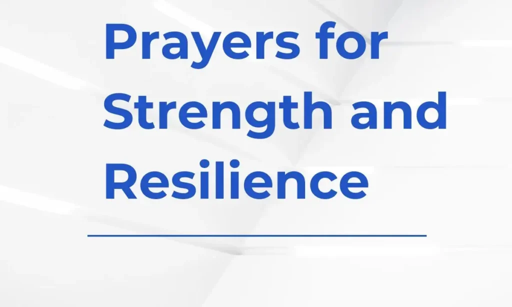 Prayers for Strength and Resilience