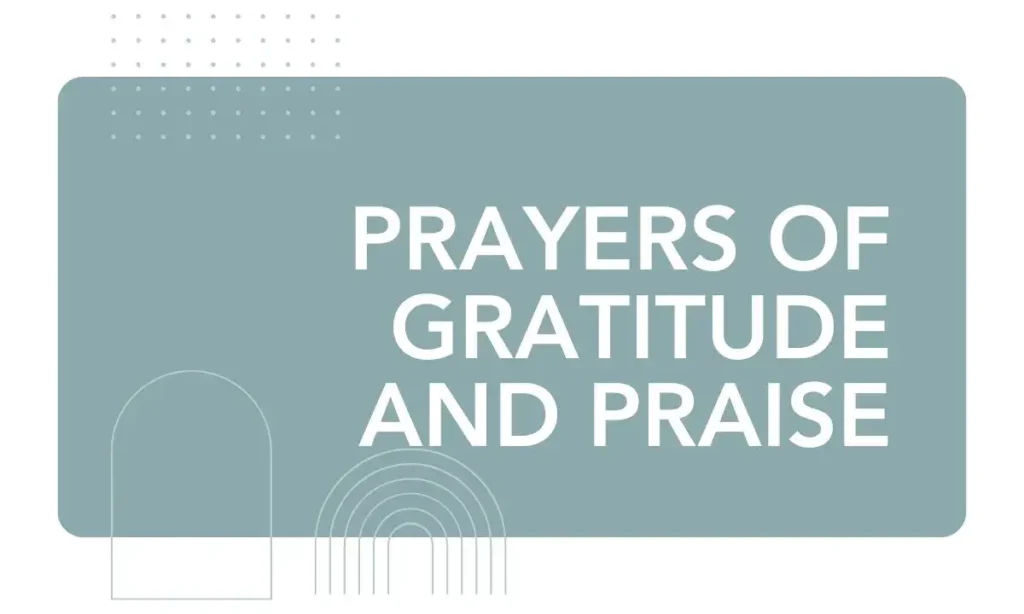 Prayers of Gratitude and Praise