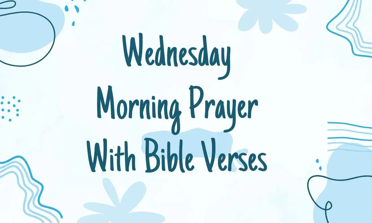 Wednesday Morning Prayer With Bible Verses