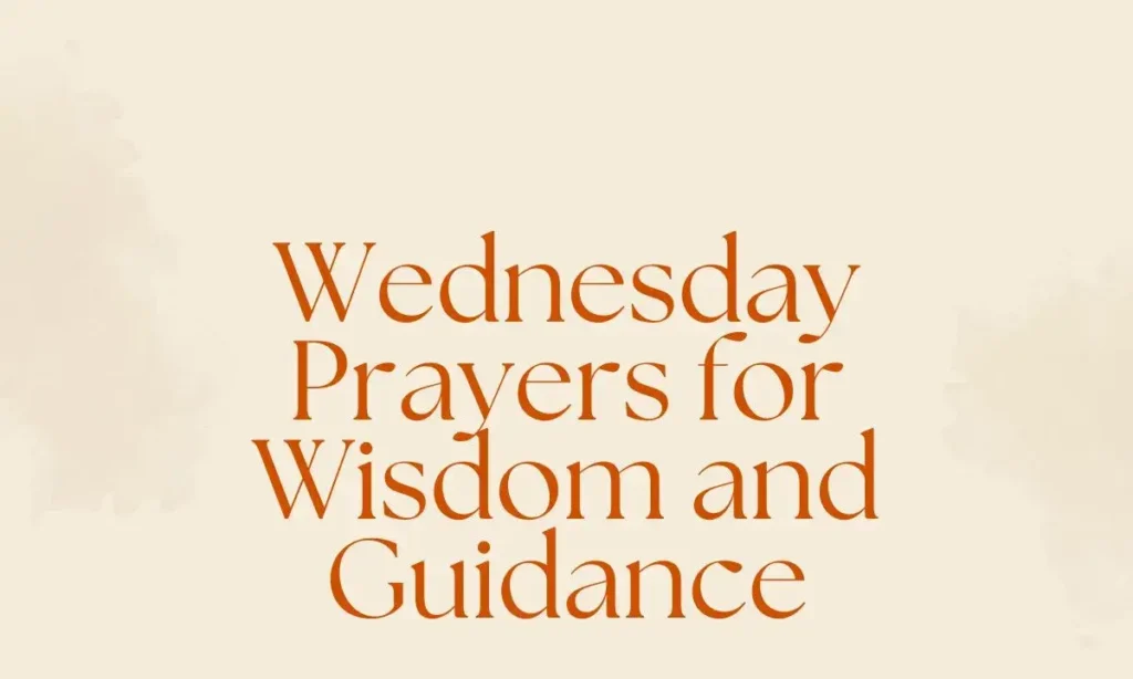 Wednesday Prayers for Wisdom and Guidance