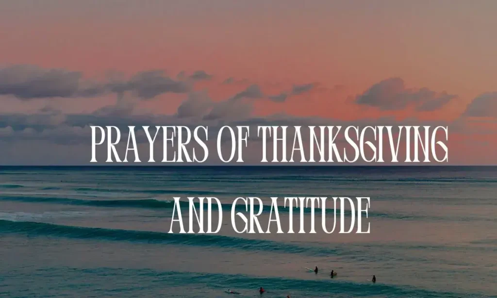 Prayers of Thanksgiving and Gratitude