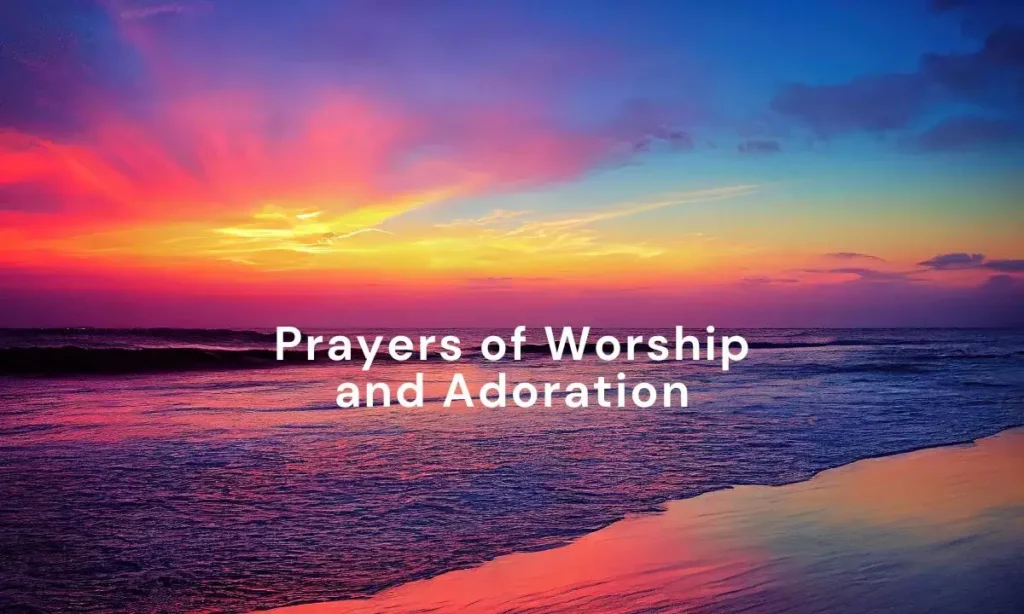 Prayers of Worship and Adoration