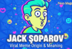 Jack Şoparov Viral Meme Origin & Meaning