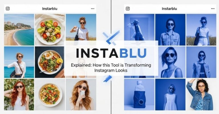 Instablu Explained: How this Tool Transforming Instagram Looks